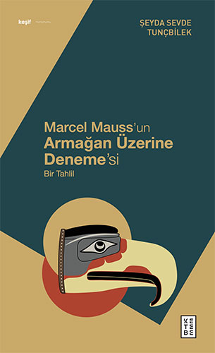 Marcel Mauss’un Armağan Üzerine Deneme’si