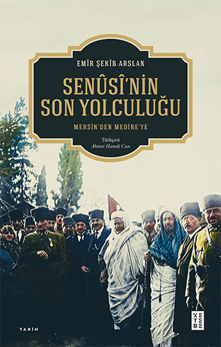 Senûsî’nin Son Yolculuğu