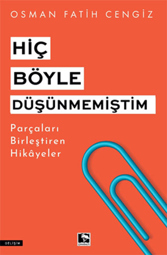 Hiç Böyle Düşünmemiştim