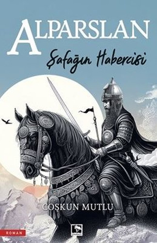 Alparslan - Şafağın Habercisi