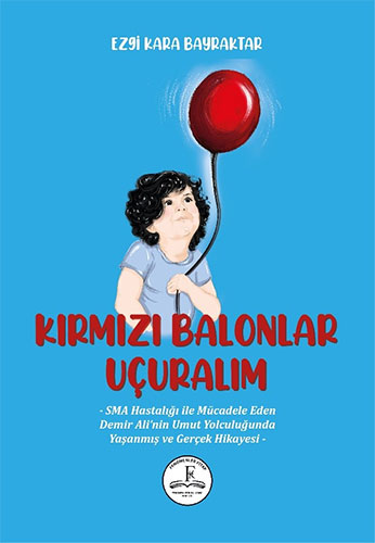  Kırmızı Balonlar Uçuralım