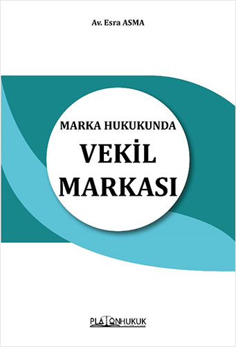 Marka Hukukunda Vekil Markası