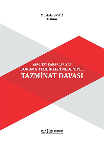 Yargıtay Kararlarıyla Koruma Tedbirleri Nedeniyle Tazminat Davası