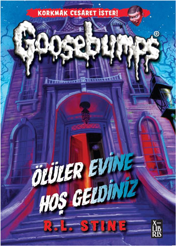 Goosebumps - Ölüler Evine Hoş Geldiniz