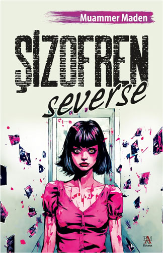 Şizofren Severse