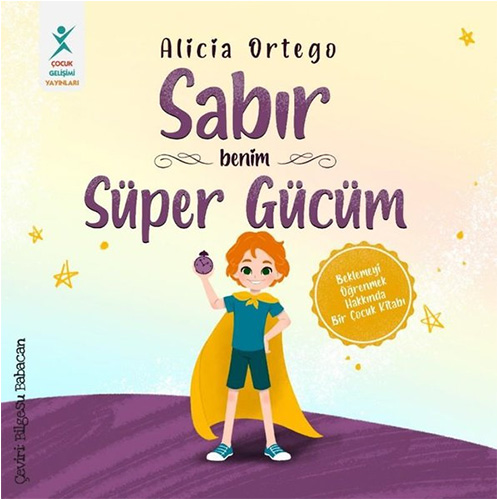 Benim Süper Gücüm-Sabır