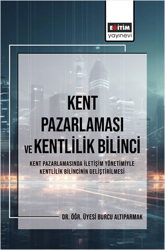 Kent Pazarlaması ve Kent Bilinci