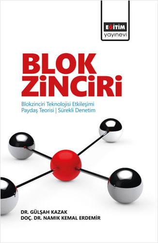 Blokzinciri - Blokzinciri Teknolojisi Etkileşimi-Paydaş Teorisi-Sürekli Denetim