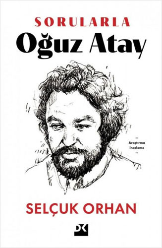 Sorularla Oğuz Atay