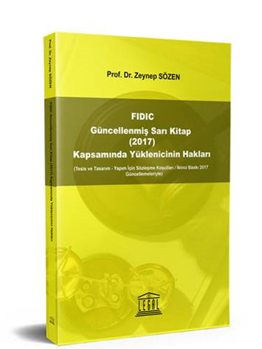 FIDIC Güncellenmiş Sarı Kitap (2017) Kapsamında Yüklenicinin Hakları