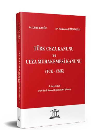 Türk Ceza Kanunu ve Ceza Muhakemesi Kanunu