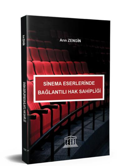 Sinema Eserlerinde Bağlantılı Hak Sahipliği