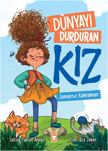 Dünyayı Durduran Kız - Zamansız Kahraman