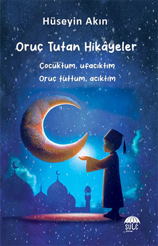 Oruç Tutan Hikâyeler