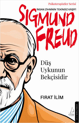 Düş Uykunun Bekçisidir - Sigmund Freud