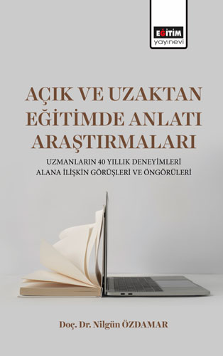 Açık ve Uzaktan Eğitimde Anlatı Araştırmaları