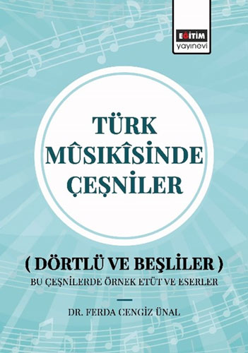 Türk Mûsıkîsinde Çeşniler 