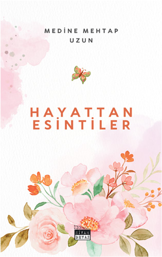 Hayattan Esintiler