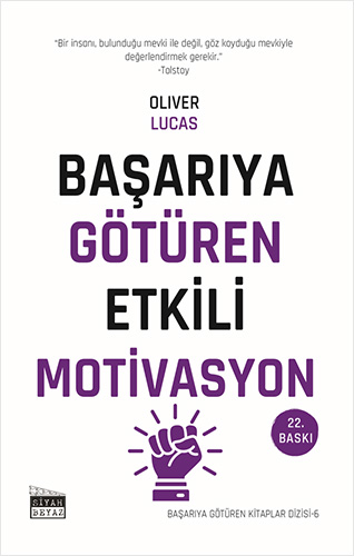 Başarıya Götüren Etkili Motivasyon