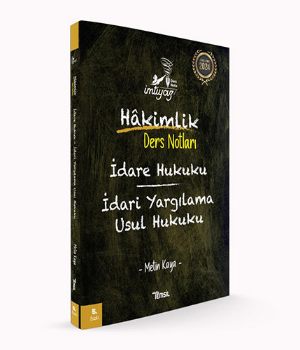 İmtiyaz Hakimlik Ders Notları İdare Hukuku - İdari Yargılama Usul Hukuku