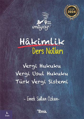 İmtiyaz Hakimlik Vergi Hukuku - Vergi Usul Hukuku - Türk Vergi Sistemi Ders Notları