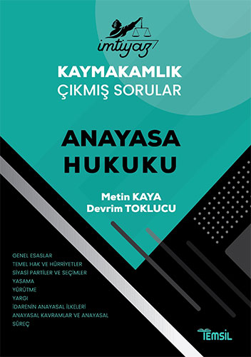 İmtiyaz Kaymakamlık Çıkmış Sorular Anayasa Hukuku