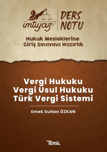 İmtiyaz HMGS Vergi Hukuku - Vergi Usul Hukuku - Türk Vergi Sistemi