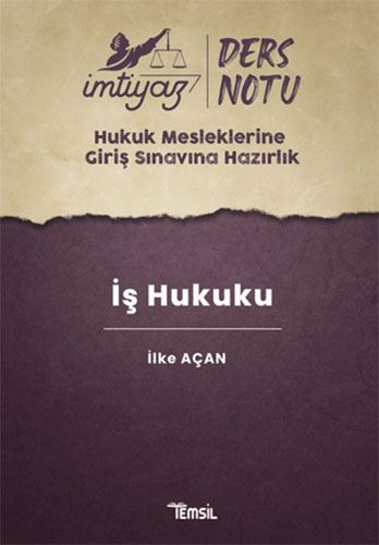 İmtiyaz HMGS İş Hukuku Ders Notları