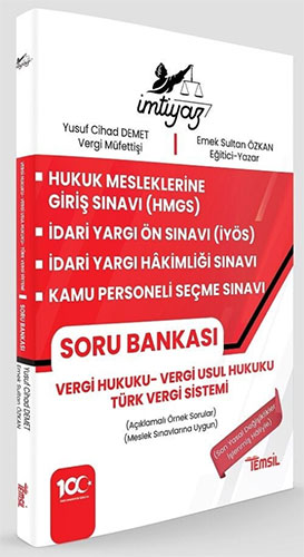 İmtiyaz HMGS - İYÖS- İYHS - KPSS Vergi Hukuku Soru Bankası Vergi Hukuku - Vergi Usul Hukuku – Türk Vergi Sistemi