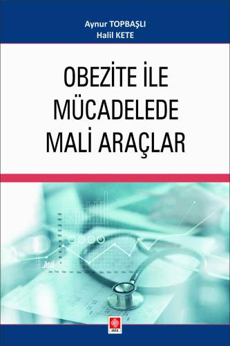 Obezite ile Mücadelede Mali Araçlar