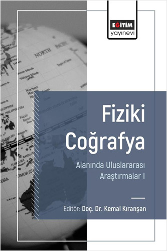 Fiziki Coğrafya Alanında Uluslararası Araştırmalar I