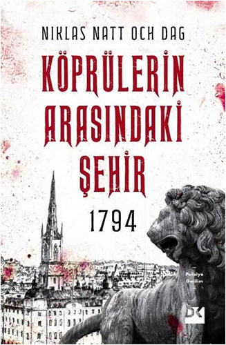 1794 Köprülerin Arasındaki Şehir