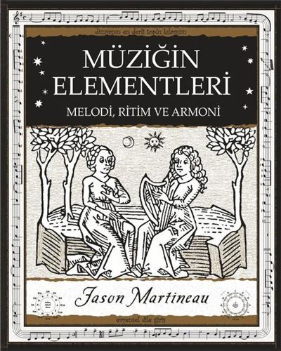 Müziğin Elementleri - Melodi Ritim ve Armoni