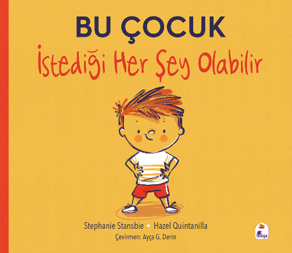 Bu Çocuk İstediği Her Şey Olabilir