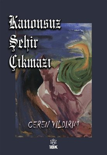 Kanonsuz Şehir Çıkmazı