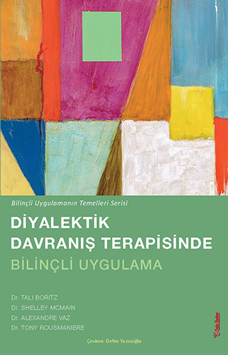 Diyalektik Davranış Terapisinde Bilinçli Uygulama