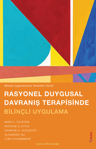 Rasyonel Duygusal Davranış Terapisinde Bilinçli Uygulama