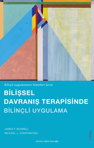 Bilişsel Davranış Terapisinde Bilinçli Uygulama