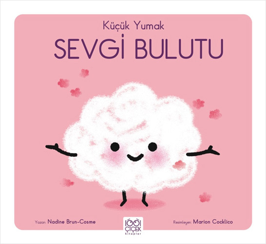 Küçük Yumak - Sevgi Bulutu