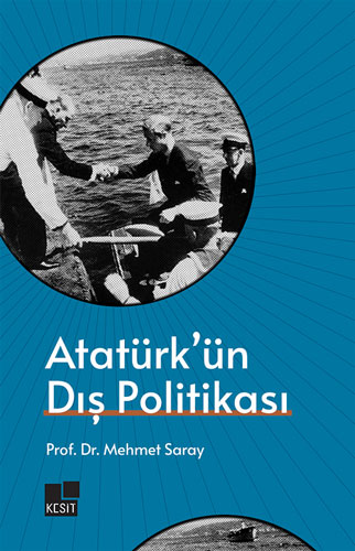 Atatürk’ün Dış Politikası