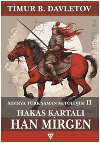 Hakas Kartalı Han Mirgen