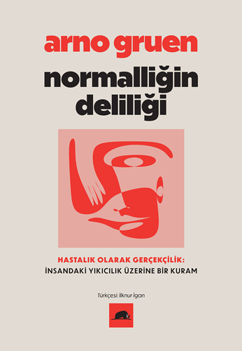 Normalliğin Deliliği