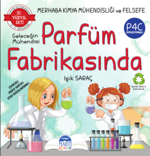 Geleceğin Mühendisi Parfüm Fabrikasında