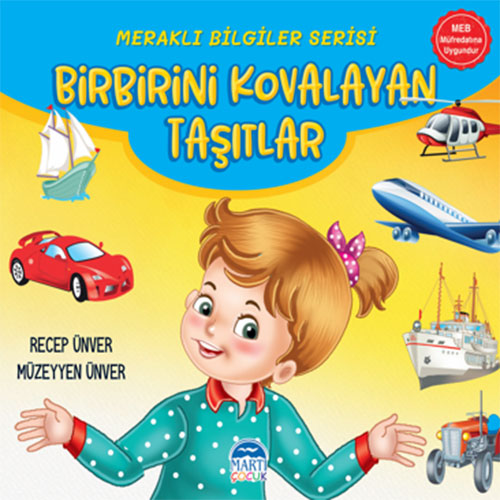 Meraklı Bilgiler Serisi – Birbirini Kovalayan Taşıtlar