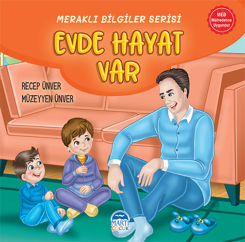 Meraklı Bilgiler Serisi – Evde Hayat Var