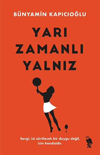  Yarı Zamanlı Yalnız