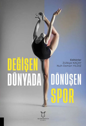 Değişen Dünyada Dönüşen Spor