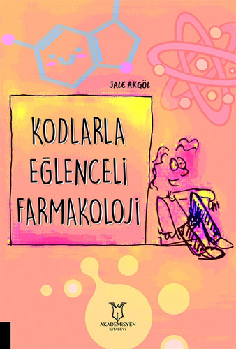 Kodlarla Eğlenceli Farmakoloji