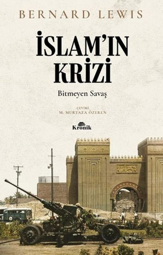 İslam'ın Krizi - Bitmeyen Savaş