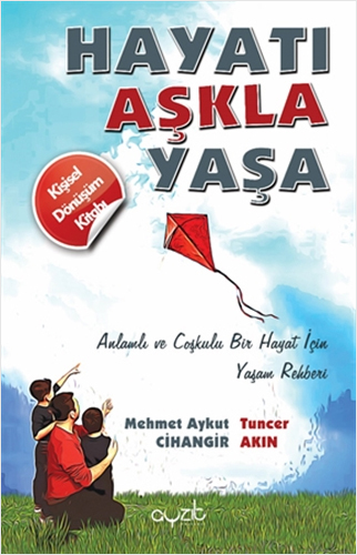 Hayatı Aşkla Yaşa